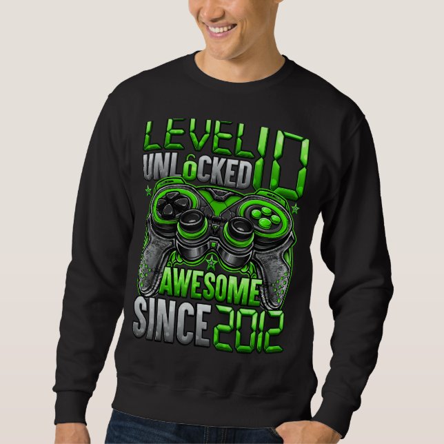 Level 10 Unlocked Awesome Since 2012 10th Birthday Sweatshirt (Front)