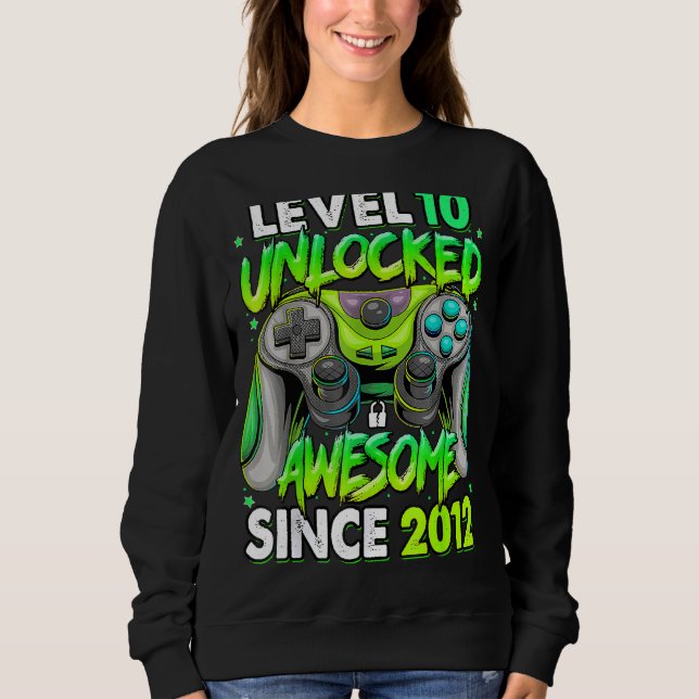 Level 10 Unlocked Awesome Since 2012 10th Birthday Sweatshirt (Front)