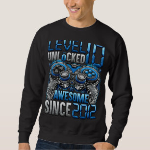 Level 10 Unlocked Awesome Since 2012 10th Birthday Sweatshirt