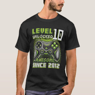 Level 10 Unlocked Awesome Since 2012 10Th Birthday T-Shirt
