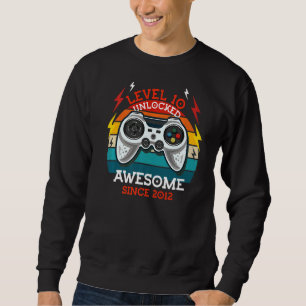 Level 10 Unlocked Awesome Since 2012 Birthday Game Sweatshirt