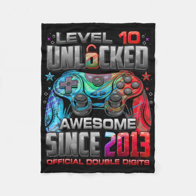 Level 10 Unlocked Awesome Since 2013 10th Birthday Fleece Blanket (Front)