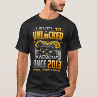 Level 10 Unlocked Awesome Since 2013 10th Birthday T-Shirt