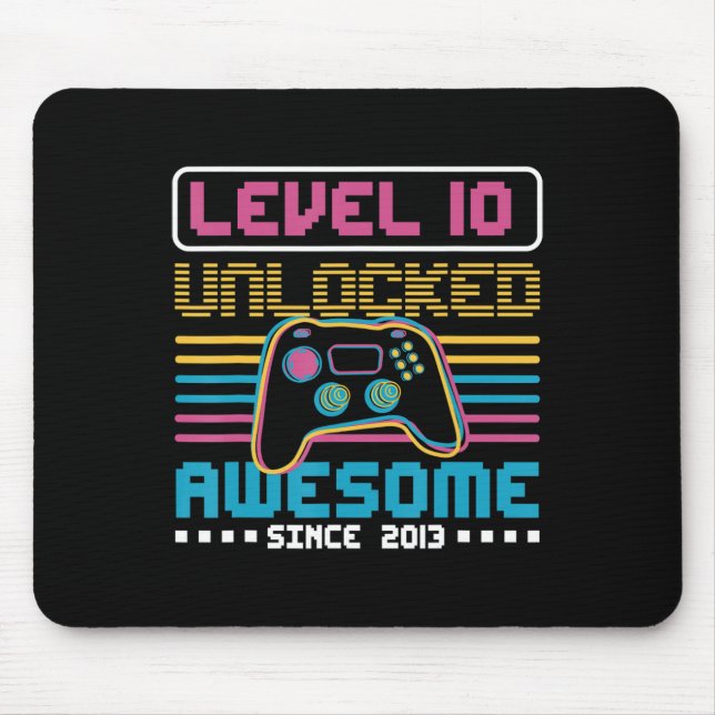 Level 10 unlocked awesome since 2013 Gaming Birthd Mouse Pad (Front)