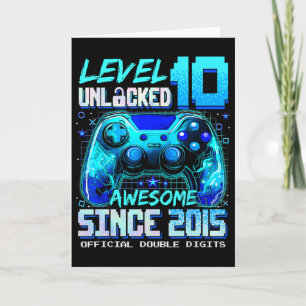 Level 10 Unlocked Awesome Since 2015 10th Birthday Card