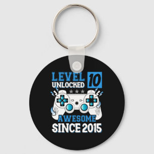 Level 10 Unlocked Awesome Since 2015 10th Birthday Key Ring