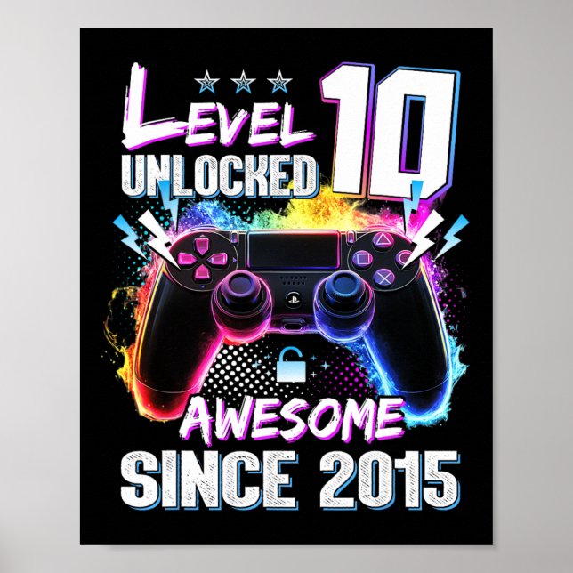 Level 10 Unlocked Awesome Since 2015 10th Birthday Poster (Front)