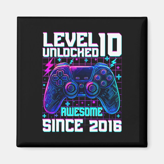 Level 10 Unlocked Awesome Since 2016 10th Birthday Magnet (Front)