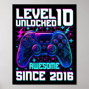 Level 10 Unlocked Awesome Since 2016 10th Birthday Poster