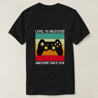 level 10 unlocked awesome since 2016 T-Shirt