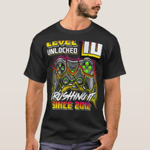 Level 10 Unlocked Crushing It 2012 Video Game 10th T-Shirt