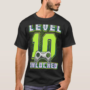 Level 10 Unlocked Video Game 10th Birthday Gamer B T-Shirt