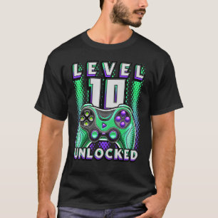 Level 10 Unlocked Video Game 10th Birthday Gamer B T-Shirt