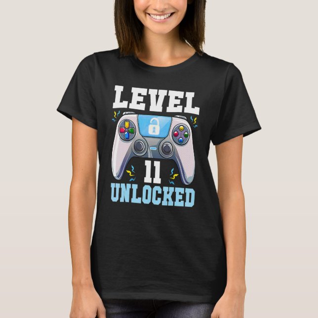 Level 11 Unlocked Video Game 11th Birthday Gamer B T-Shirt (Front)