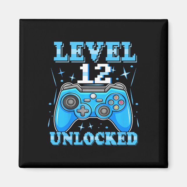 Level 12 Unlocked Gamer 12th Birthday Gift Video G Magnet (Front)