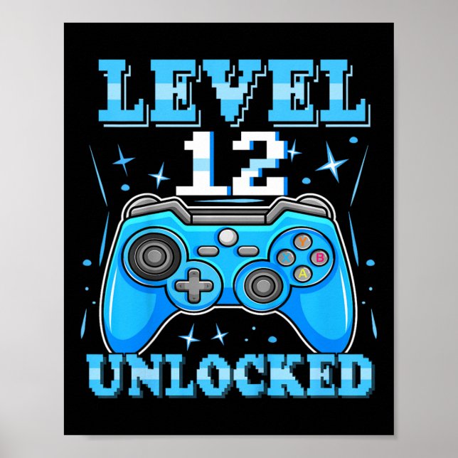 Level 12 Unlocked Gamer 12th Birthday Gift Video G Poster (Front)