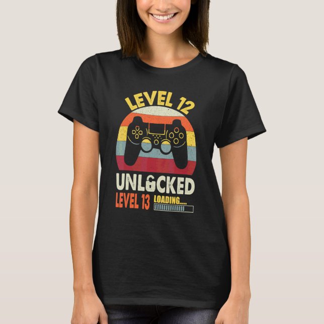 Level 12 Unlocked Level 13 Loading Cute 12th Birth T-Shirt (Front)