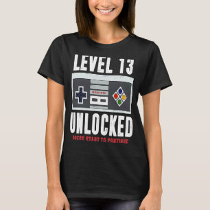 Level 13 Unlocked 13 Year Old  Gamer 13th Birthday T-Shirt