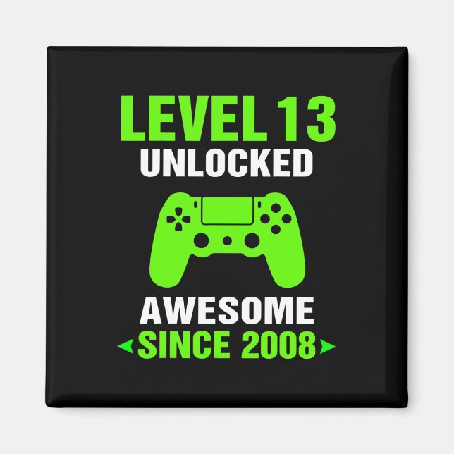 Level 13 Unlocked Awesome 2008 Video Game 13th Bir Magnet (Front)