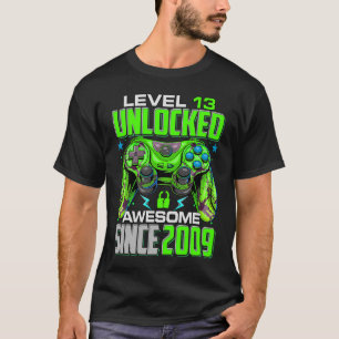 Level 13 Unlocked Awesome Since 2009 13th Birthday T-Shirt