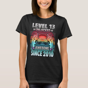 Level 13 Unlocked Awesome Since 2010 13 Year Gamer T-Shirt