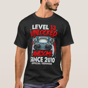 Level 13 Unlocked Awesome Since 2010 13th Birthday T-Shirt