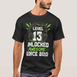 Level 13 Unlocked Awesome Since 2010 13th Birthday T-Shirt