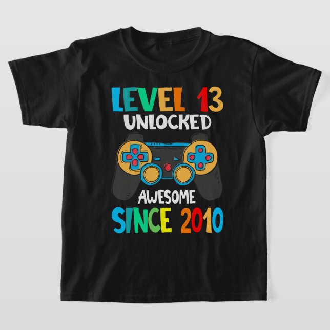 Level 13 Unlocked Awesome Since 2010-13th Birthday T-Shirt (Laydown)