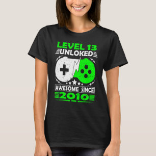Level 13 Unlocked Awesome Since 2010 13th Birthday T-Shirt