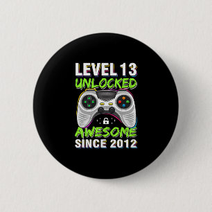 Level 13 Unlocked Awesome Since 2012 13th Birthday 6 Cm Round Badge