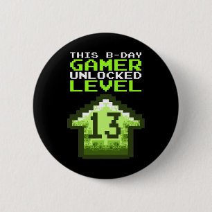 Level 13 Unlocked Birthday Video Game 13th Birthda 6 Cm Round Badge