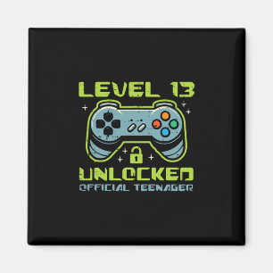 Level 13 Unlocked Official Teenager 13th Birthday  Magnet