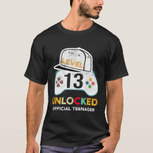 Level 13 Unlocked Official Teenager 13Th Birthday  T-Shirt