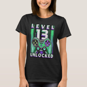 Level 13 Unlocked Video Game 13th Birthday Gamer B T-Shirt