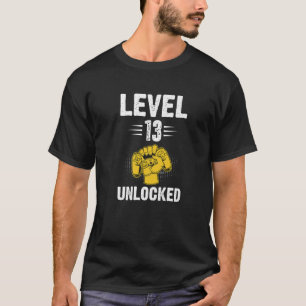 Level 13 Unlocked Video Gamer 13 Years Old 13 Birt T-Shirt