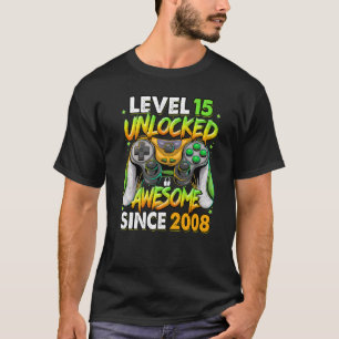 Level 15 Unlocked Awesome Since 2008 15th Birthday T-Shirt