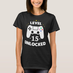 Level 15 Unlocked Gamer 15th Birthday Party T-Shirt