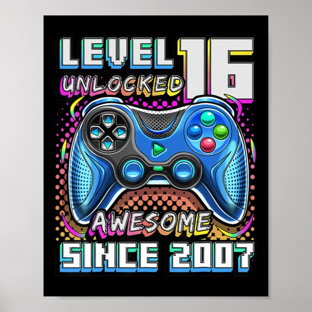 Level 16 Unlocked Awesome 2007 Video Game 16th Bir Poster (Front)