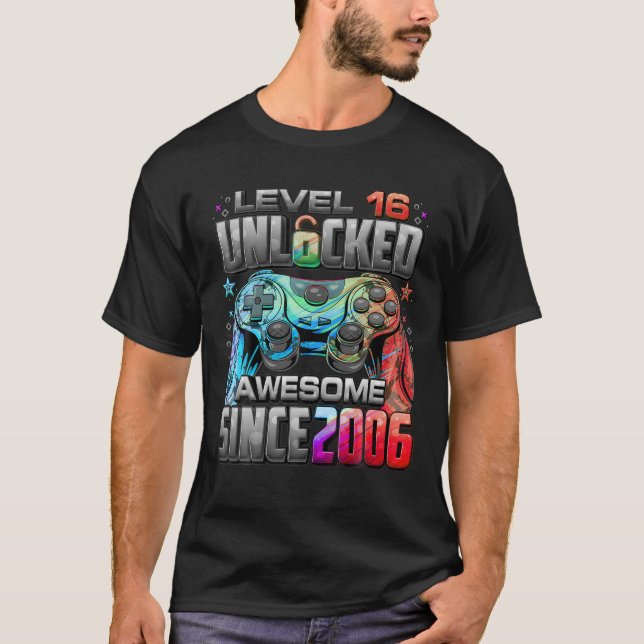 Level 16 Unlocked Awesome Since 2006 16Th Birthday T-Shirt (Front)