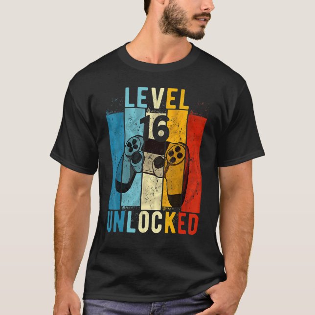 Level 16 Unlocked Video Gamer 16 Year Old 16th Bir T-Shirt (Front)