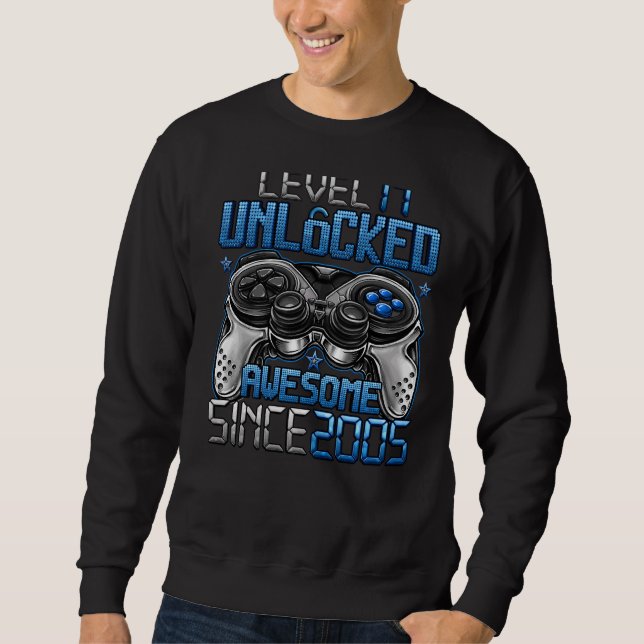 Level 17 Unlocked Awesome Since 2005 17th Birthday Sweatshirt (Front)