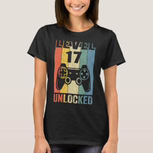 Level 17 Unlocked Video Gamer 17th Birthday 1 T-Shirt