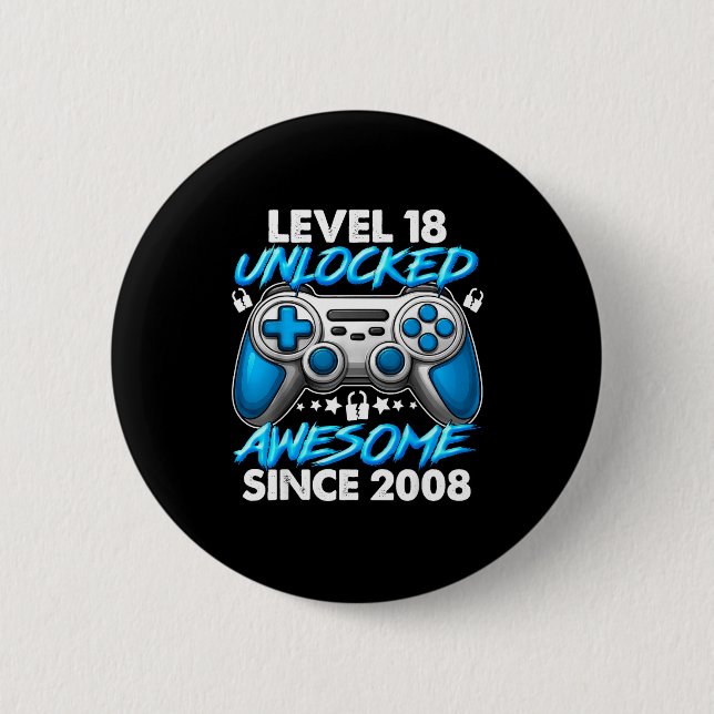 Level 18 Unlocked 18 Year Old Boys 18th Birthday B 6 Cm Round Badge (Front)