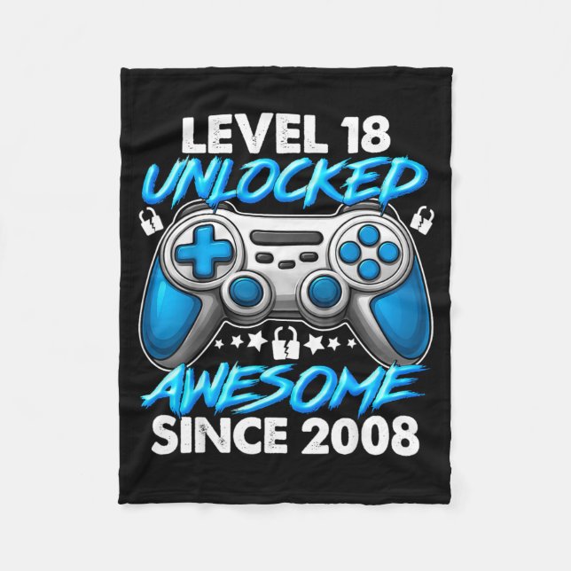 Level 18 Unlocked 18 Year Old Boys 18th Birthday B Fleece Blanket (Front)