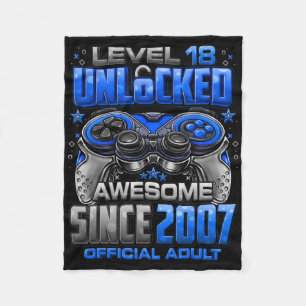 Level 18 Unlocked Awesome Since 2007 18th Birthday Fleece Blanket