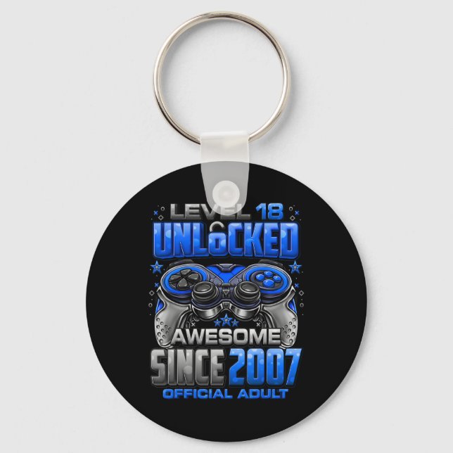 Level 18 Unlocked Awesome Since 2007 18th Birthday Key Ring (Front)