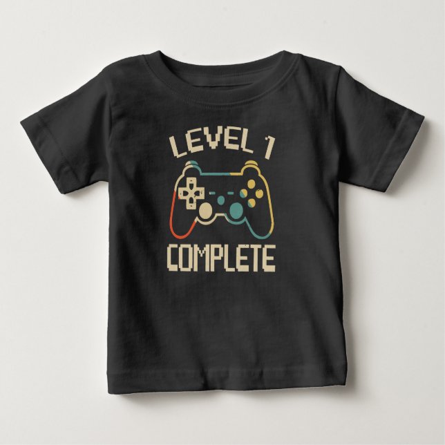 Level 1 Complete - 1st Birthday Baby T-Shirt (Front)