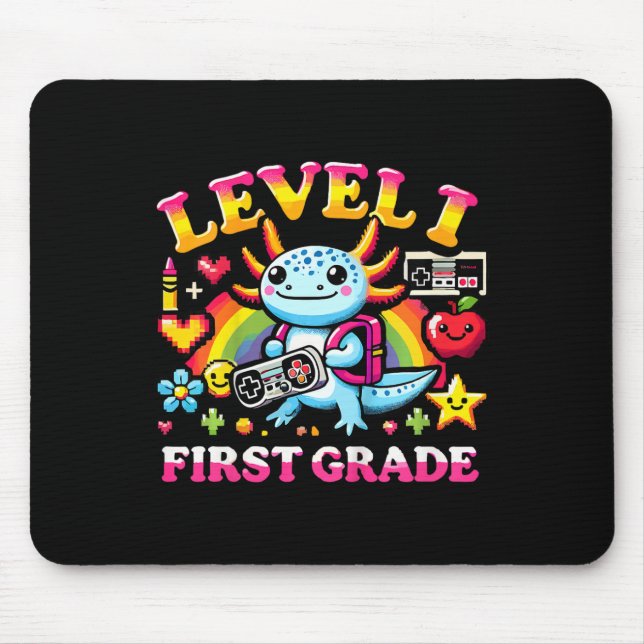 Level 1 First Grade Gamer Axolotl Video Game Ck To Mouse Pad (Front)