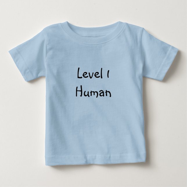 Level 1 Human Baby T-Shirt (Front)