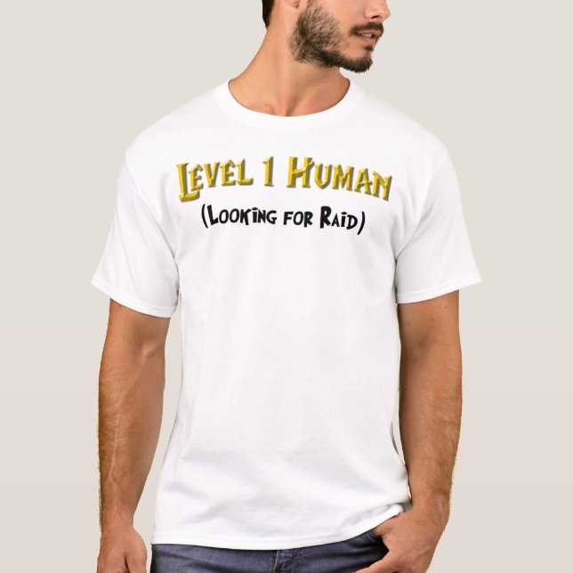 Level 1 Human T-Shirt (Front)